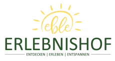 Erlebnishof Eble | Entdecken, Erleben, Entspannen